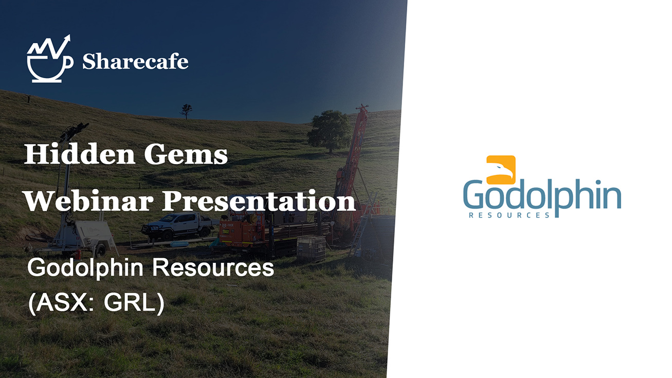 Godolphin Postcode Godolphin Resources (ASX:GRL) - Webinar Presentation - ShareCafe