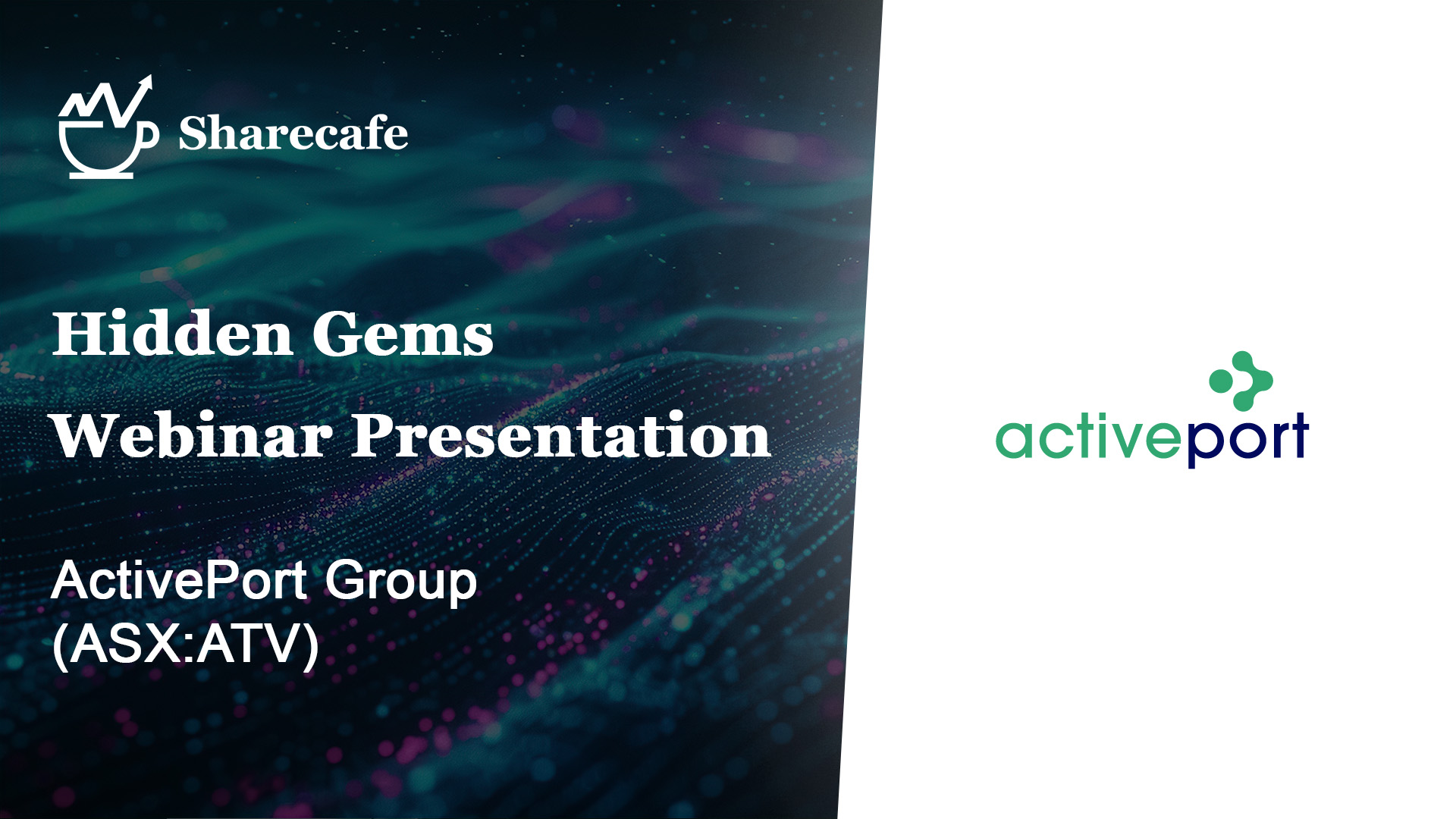ActivePort Group (ASX:ATV) – Webinar Presentation
