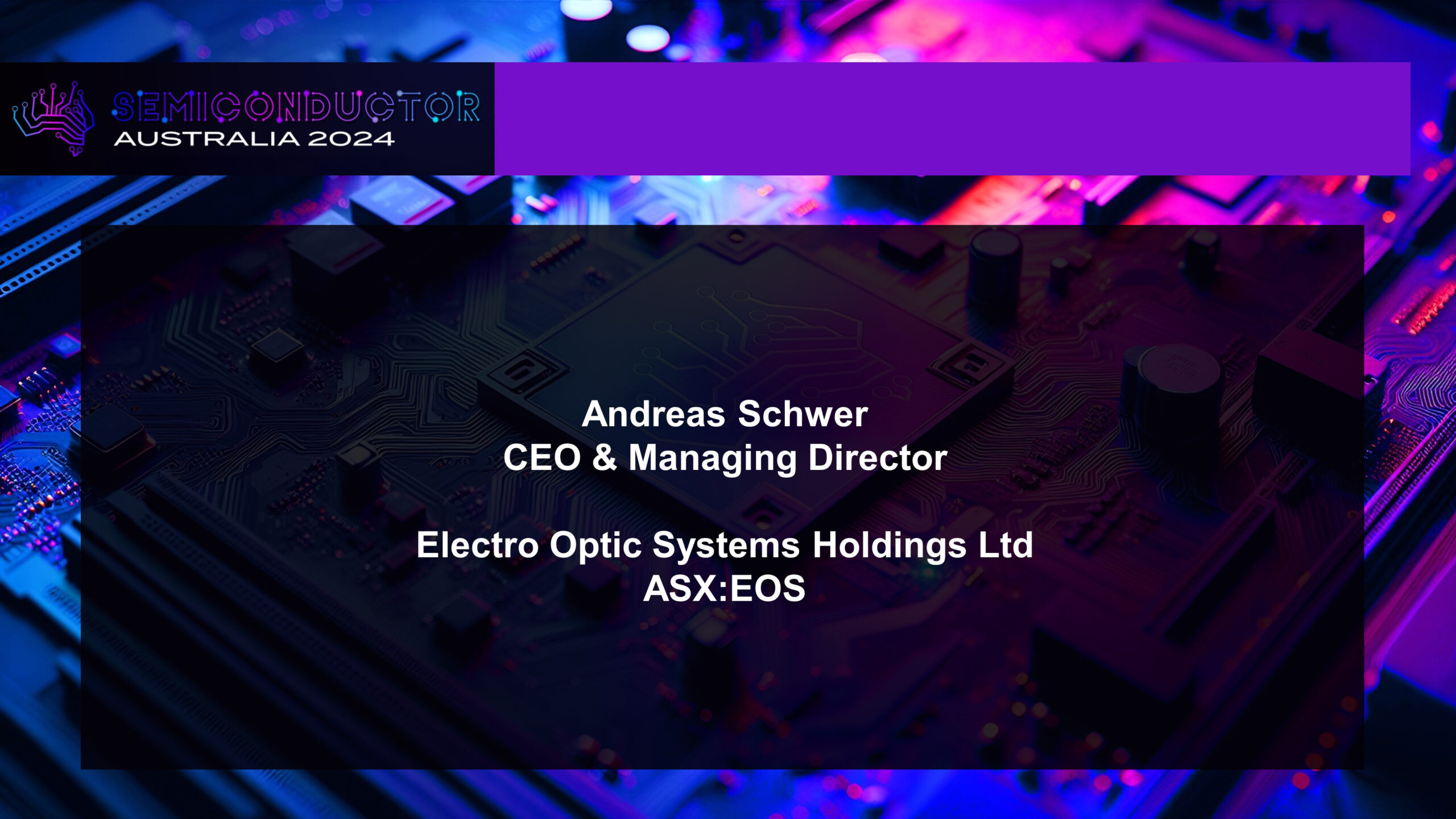 Electro Optic Systems (ASX:EOS) Presentation, Semiconductor Australia, October 2024