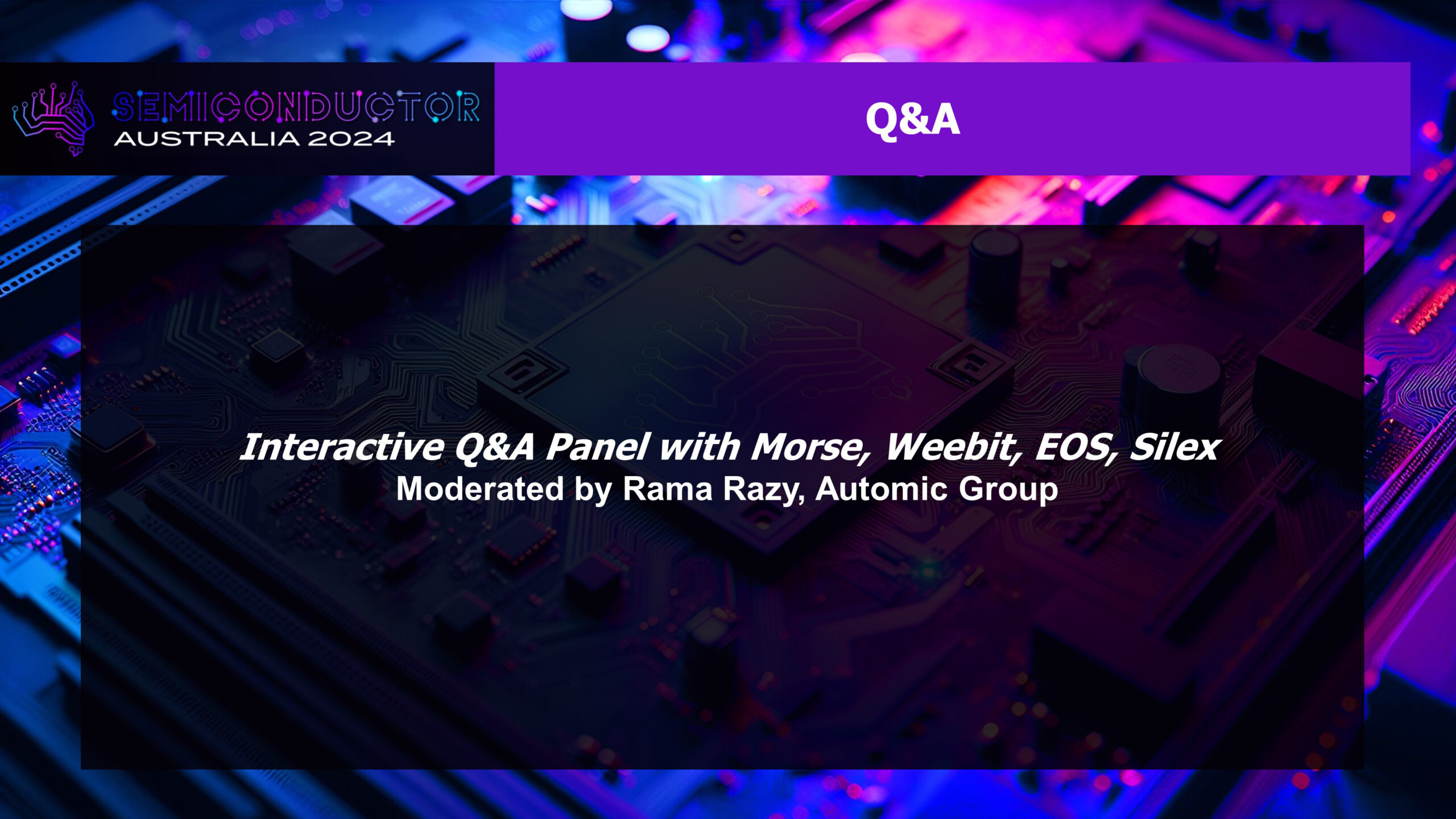 Interactive Q&A Panel: Morse, Weebit, EOS, Silex, Semiconductor Australia, October 2024