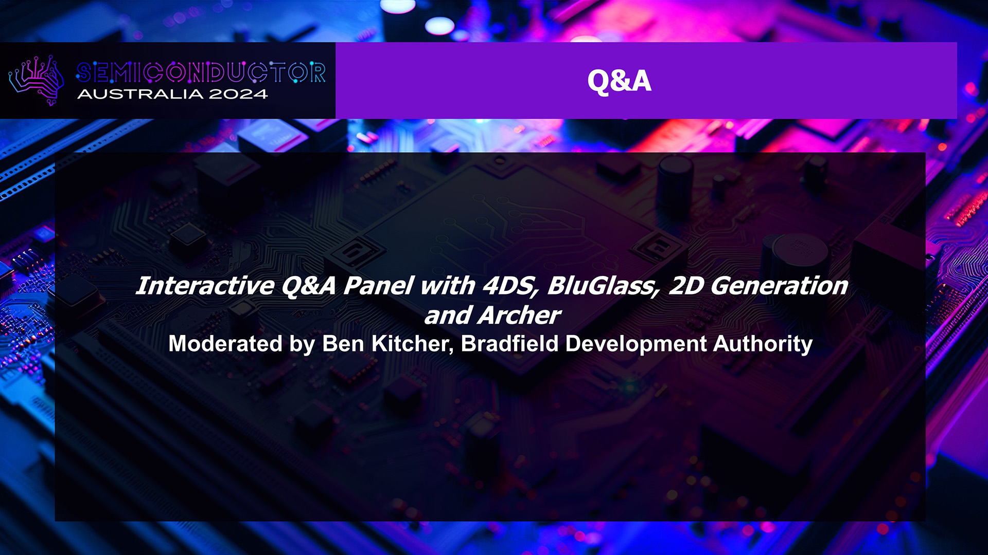 Interactive Q&A Panel: 4DS, BluGlass, 2D Generation, Archer, Semiconductor Australia, October 2024