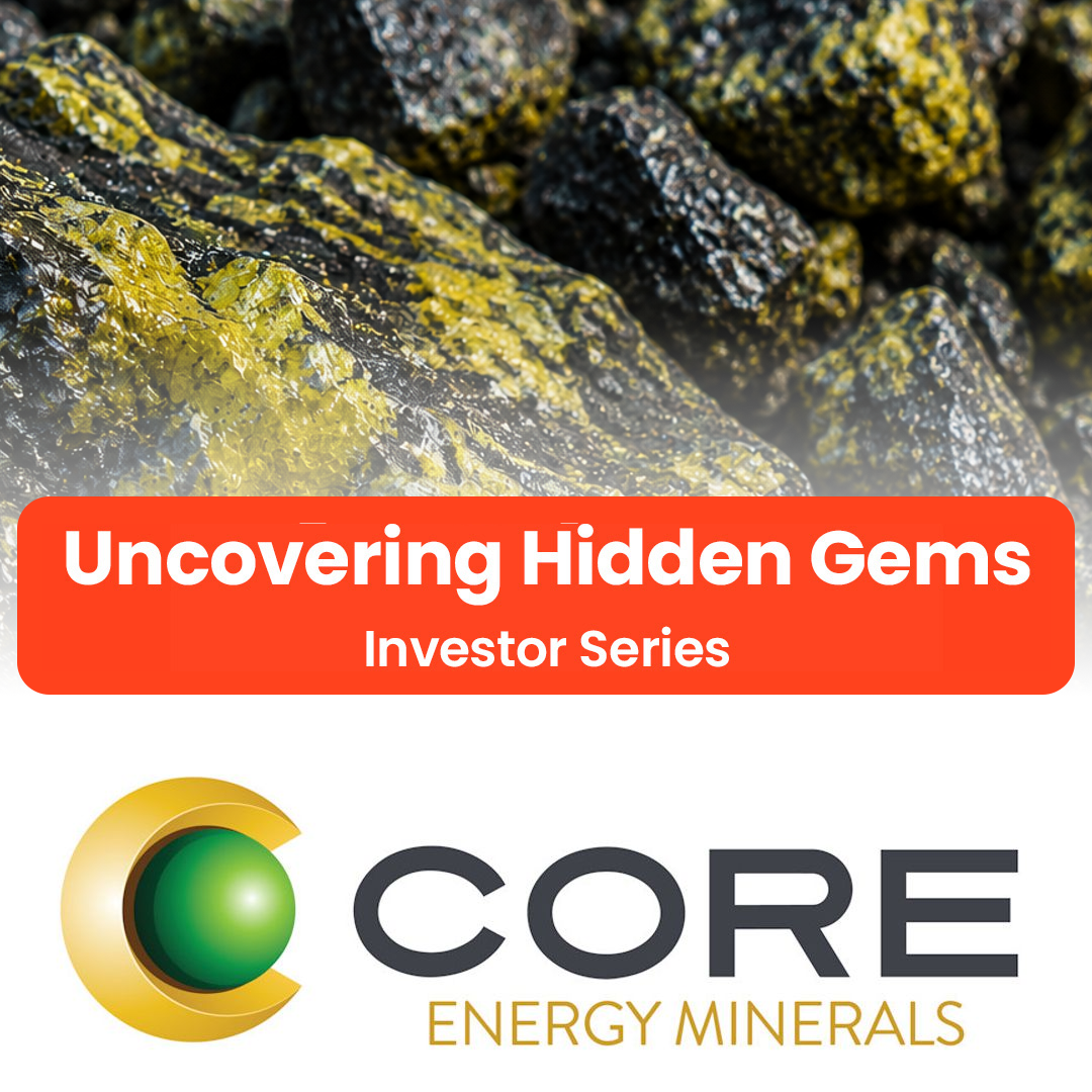Core Energy advances rare earth and uranium portfolio
